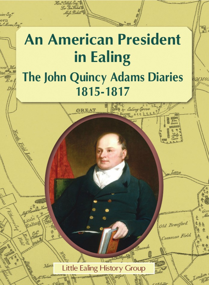 An American President in Ealing: The John Quincy Adams Diaries