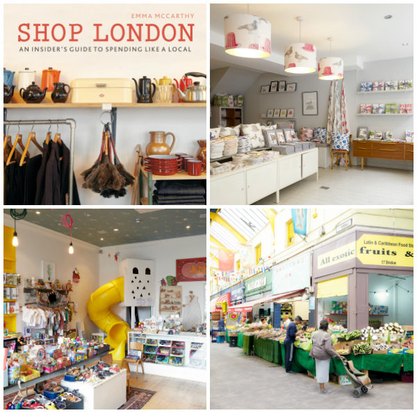 Shop London: An insider's guide to spending like a local. 