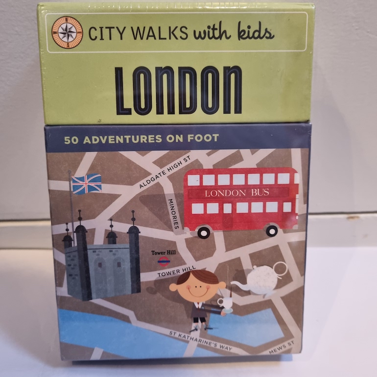 City Walks with Kids London - 50 Adventures On Foot.